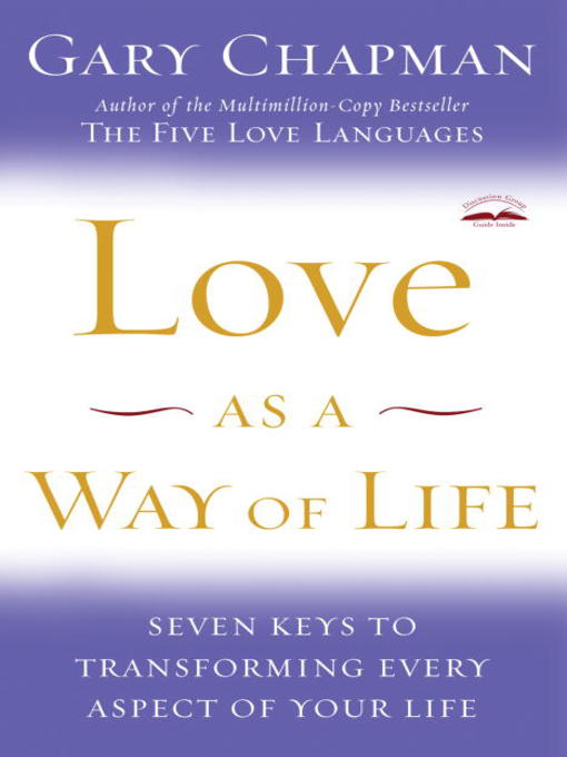 Title details for Love as a Way of Life by Gary Chapman - Available
